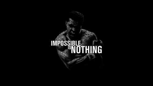 Muhammad Ali: Nothing is Impossible